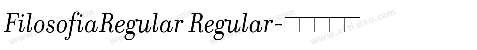 FilosofiaRegular Regular字体转换